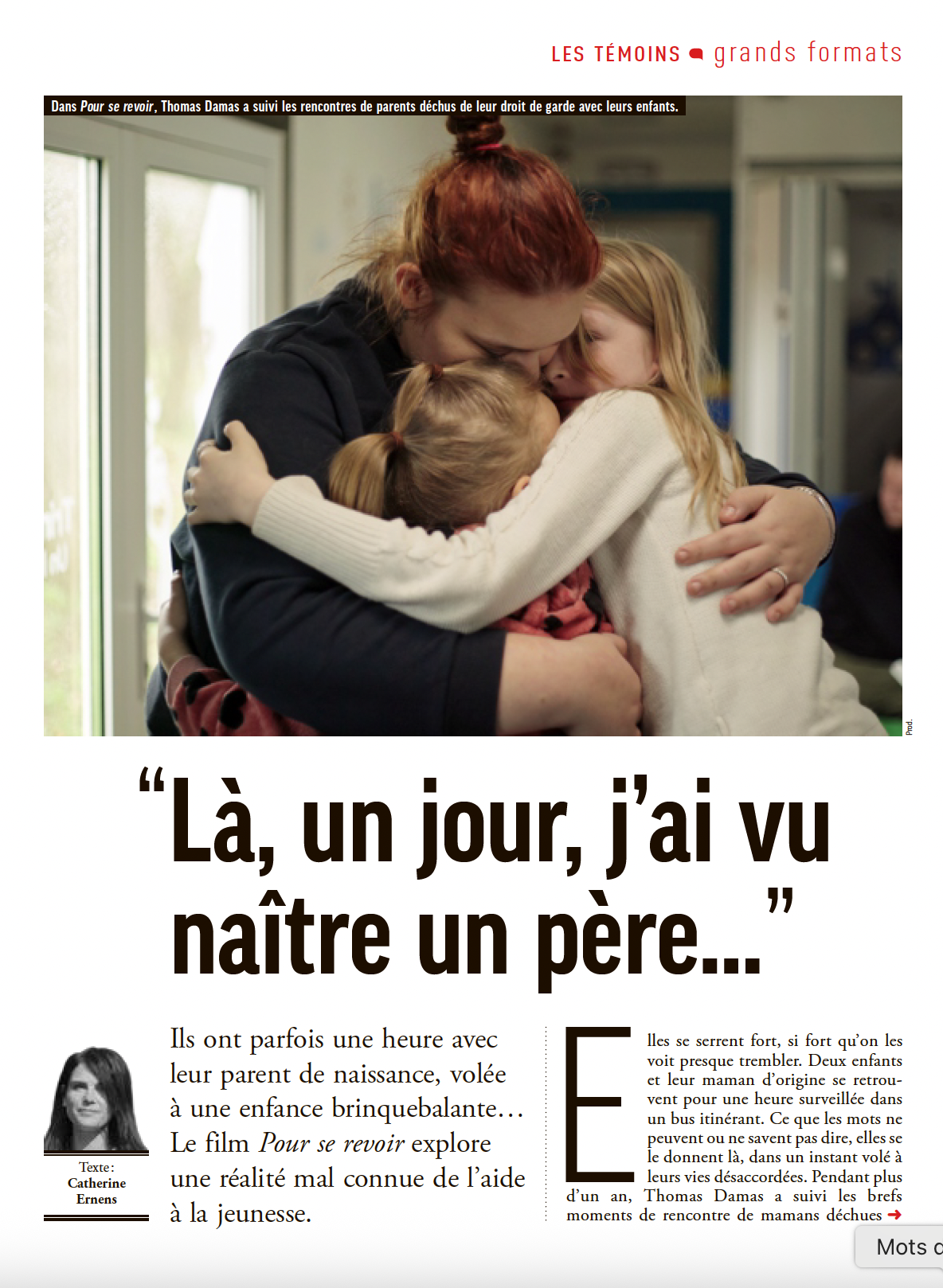 Là, un jour, j'ai vu naître un père...